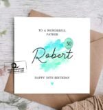 Wonderful Dad 50th Happy Birthday Greeting Card - Robert