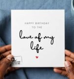 Love of my life Wife Happy Birthday Greeting Card