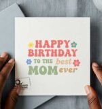 To the best Mom Happy Birthday Card
