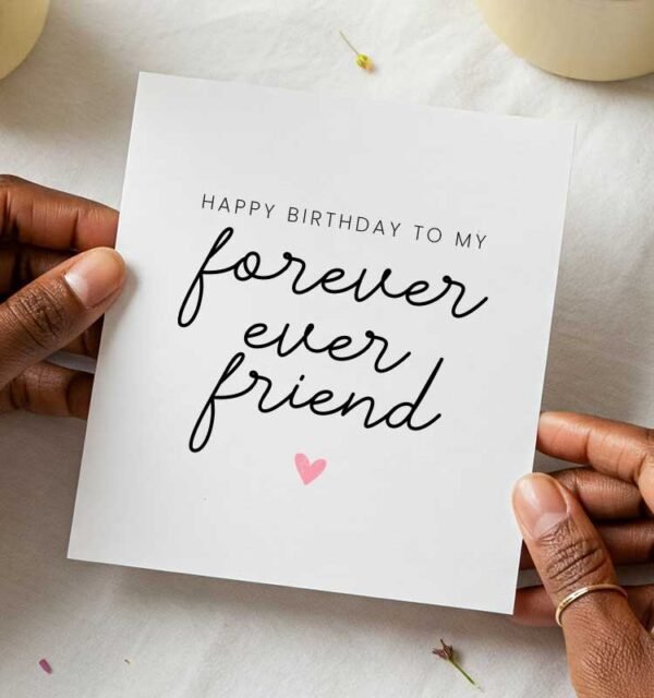 Forever Ever Best Friend Happy Birthday Card - Image 1