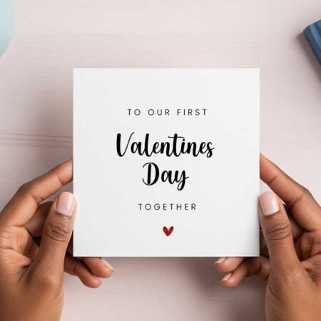 To Our First Valentine's Together
